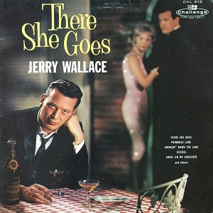 Jerry Wallace - Discography Jerry-Wallace-There-She-Goes