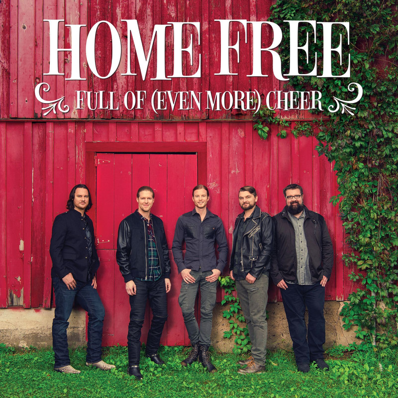 FOC Cover - Home Free - Full Of (Even More) Cheer