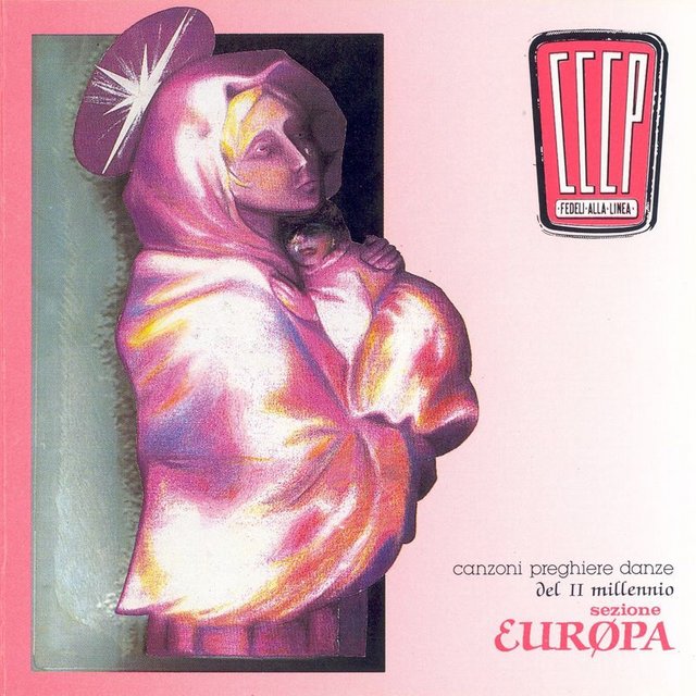 CCCP - Fedeli Alla Linea - Canzoni, Preghiere E Danze Del II Millennio - Sezione Europa (2008 Remaster) (Album, EMI Marketing, 2008) mp3 320 Kbps