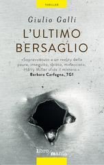 Giulio Galli – L’ultimo bersaglio (2014)