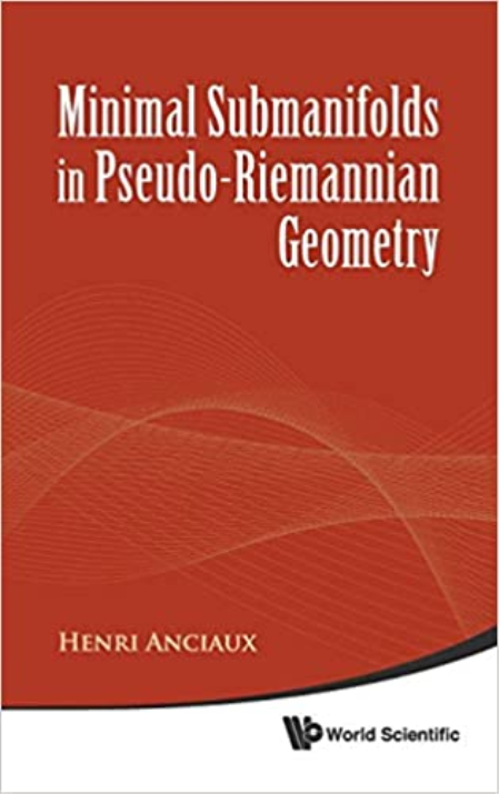 Minimal Submanifolds in Pseudo-riemannian Geometry