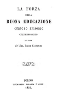 Giovanni Bosco - La forza della buona educazione (2009)