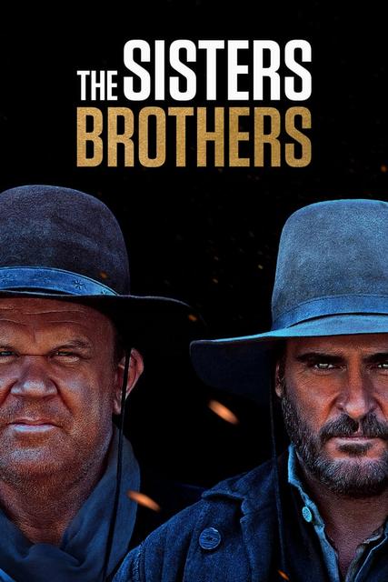 ძმები სისთერსები / The Sisters Brothers / dzmebi sistersebi