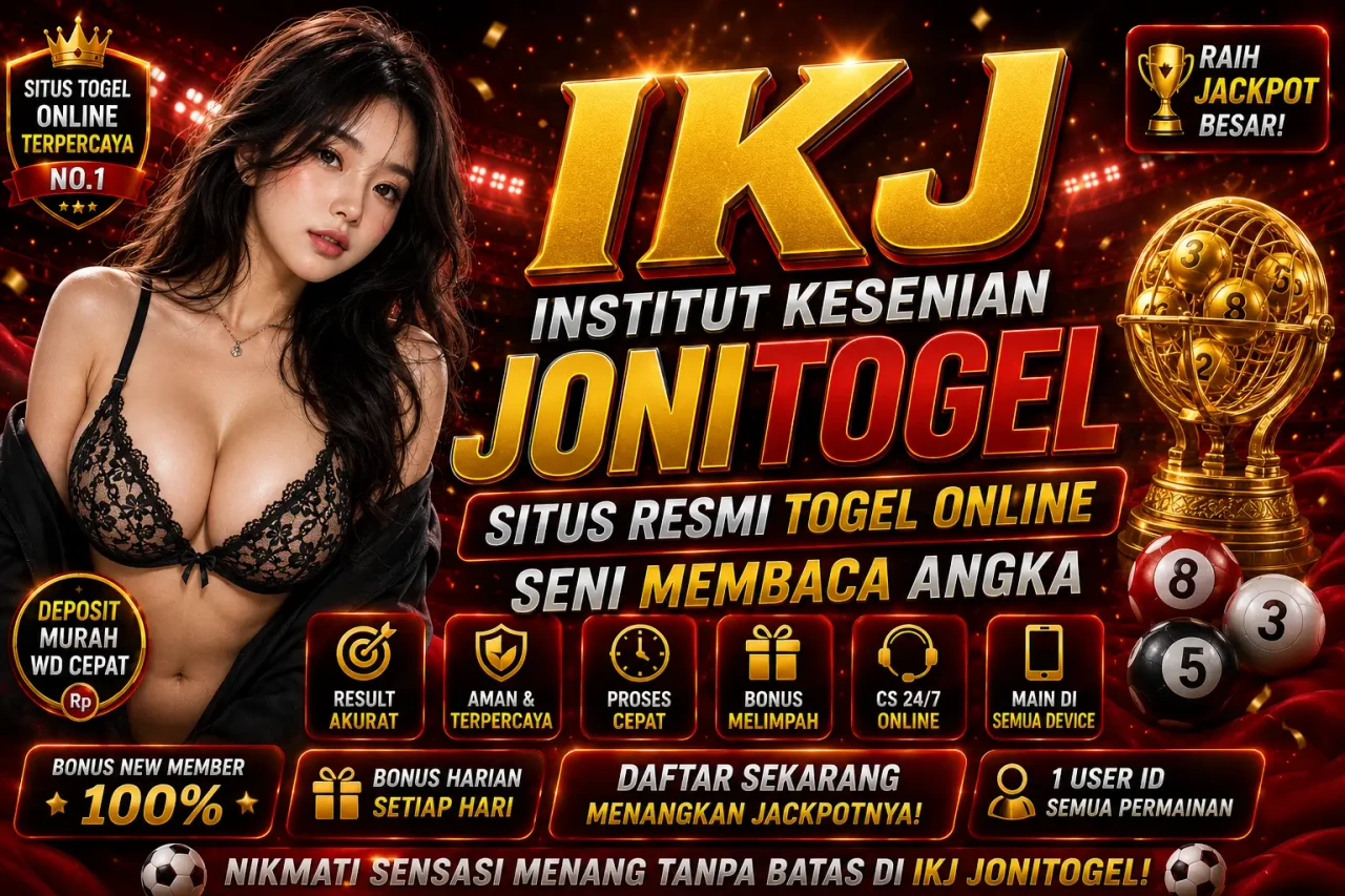 IKJ : Institut Kesenian JoniTogel - Situs Resmi Togel Online Seni Membaca Angka
