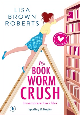Lisa Brown Roberts - The bookworm crush (2026)