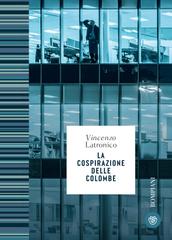 Vincenzo Latronico – La cospirazione delle colombe (2024)