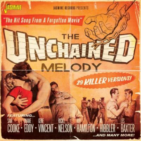 Various Artists   The Unchained Melody (29 Killer Versions!) (2021)