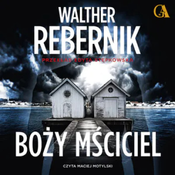 Walther Rebernik - Cykl Jan Rose. - Boży Mściciel (Tom 02) [2026]