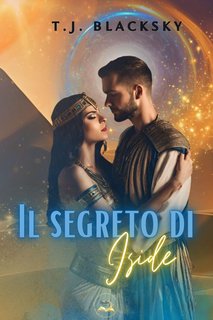 T.J. Blacksky - Il segreto di Iside (2023)