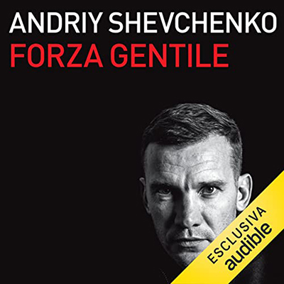 Andriy Shevchenko, Alessandro Alciato - Forza gentile (2022) (mp3 - 128 kbps)