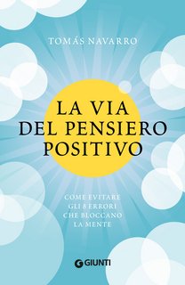 Tomás Navarro – La via del pensiero positivo (2022)