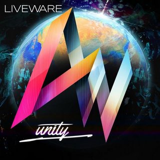 Liveware - Unity (2015).mp3 - 320 Kbps