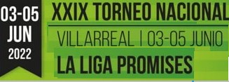 XXIX Torneo Nacional LaLiga Promises 2022 (Infantil) sub 12 25-5-2022-4-5-56-4
