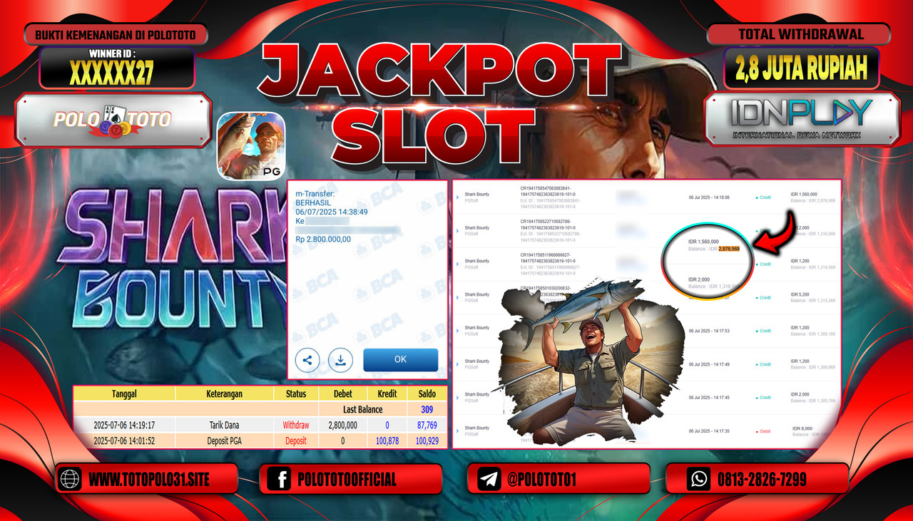 POLOTOTO JACKPOT SLOT SHARK BOUNTY Rp.2.800.000,- LUNAS