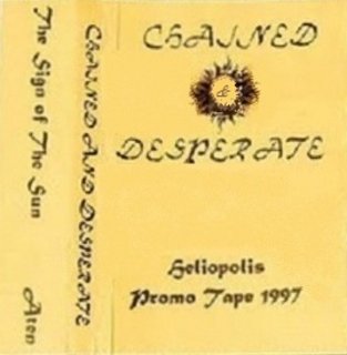 Chained & Desperate - Heliopolis