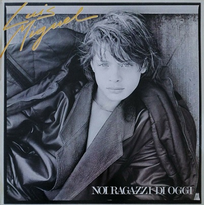 Luis Miguel Canta en italiano 1985 - Luis Miguel - Canta en italiano [1985] [Flac] [Mp3] [Varios servidores]