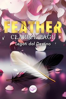 Clarice Page - Feather. Legati dal destino (2024)