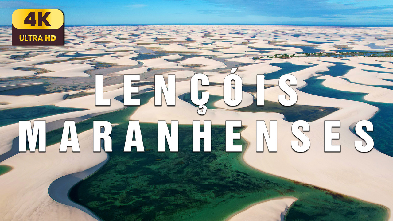 Lençóis Maranhenses 4K | Desert of Water and Light | Cinematic Nature Relaxation
