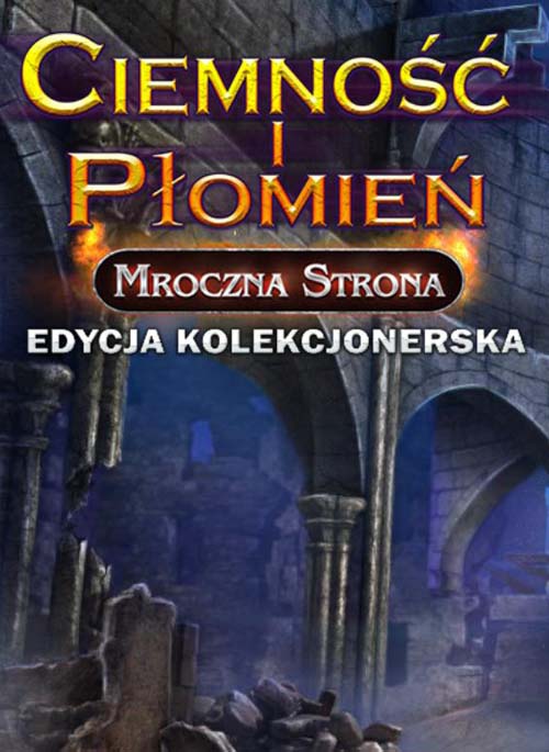 Ciemność i Płomień: Mroczna Strona. Edycja Kolekcjonerska / Darkness and Flame: The Dark Side Collectors Edition (2018) PL-P2P / Polska wersja językow Ciemność i Płomień: Mroczna Strona. Edycja Kolekcjonerska / Darkness and Flame: The Dark Side Collectors Edition (2018) PL-P2P / Polska wersja językow