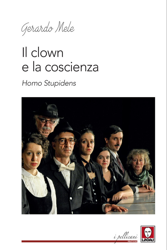 Gerardo Mele – Il clown e la coscienza (2021)