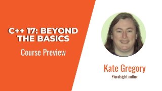 C Plus Plus 17 Beyond The Basics