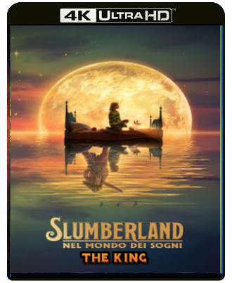 Slumberland - Nel mondo dei sogni (2022) WEBDL 2160p H265 HDR Dolby Vision E-EAC3+AC3 ITA ENG