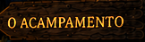 o-acampamento.png