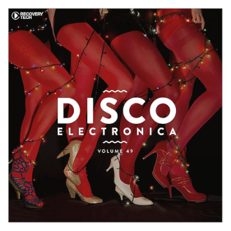 VA   Disco Electronica Vol. 49 (2020)
