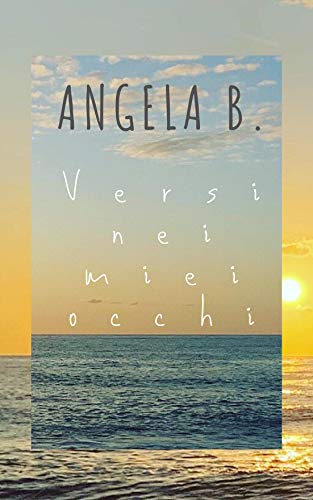 Angela Bruno – Versi nei miei occhi (2020) Angela Bruno – Versi nei miei occhi (2020)