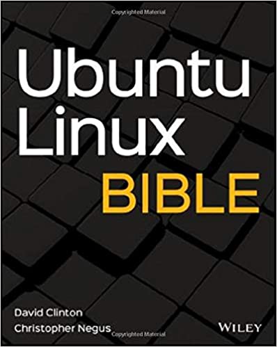 Ubuntu Linux Bible, 10th Edition Ubuntu Linux Bible, 10th Edition
