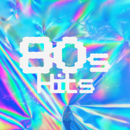 f01aefa5 ca2c 41c9 a8ae 810f93c0d62a - Various Artists - 80's Hits (2020)