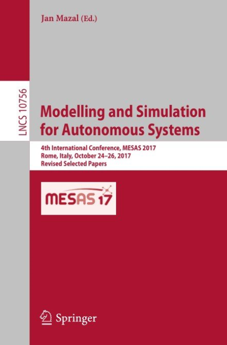 Modelling and Simulation for Autonomous Systems: 4th International Conference