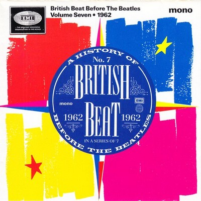 VA - British Beat Before The Beatles Volume Seven 1962 (1993)