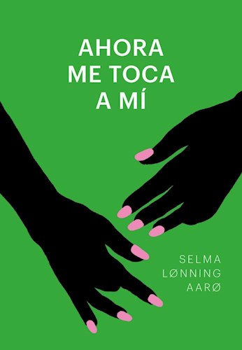 AHORA ME TOCA A MÍ, SELMA LONNING AARO