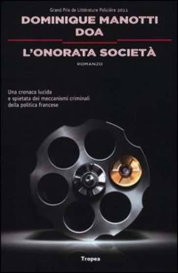 Dominique Manotti, DOA – L’Onorata Società (2012)