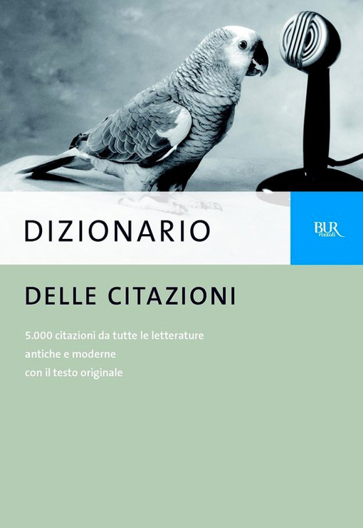 E. Barelli, S. Pennacchietti - Dizionario delle citazioni (2013)