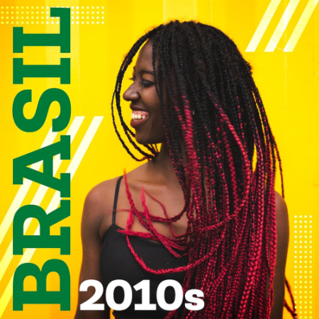 Various Artists - Brasil 2010s (2020)