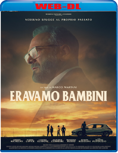 Eravamo Bambini (2024) WebDL 1080p ITA ENG E-AC3 Subs