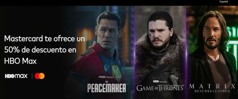 HBO Max con 50% de descuento con mastercard por 6 meses (usuarios seleccionados) 
