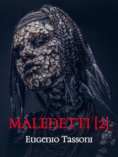 Eugenio Tassoni - Maledetti [2] (2023)