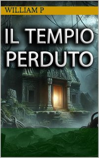 William P. - Il Tempio Perduto (2024)