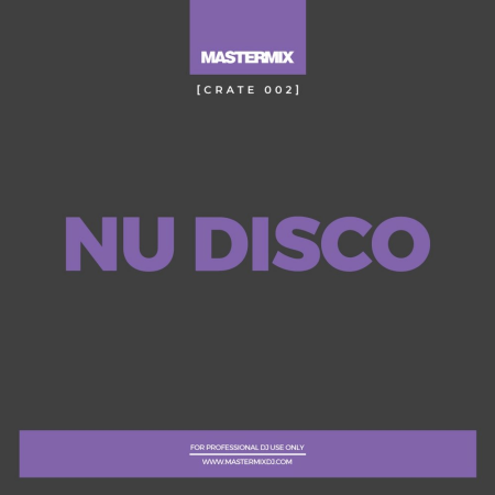 VA   Mastermix Crate 002   Nu Disco (2021)
