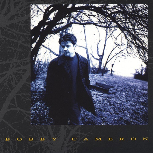 Bobby Cameron - Bobby Cameron (1995)