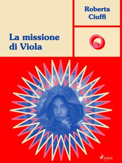 Roberta Ciuffi - La missione di Viola (2024)