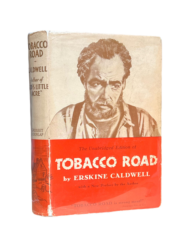 Tobacco Road (The Unabridged Edition)