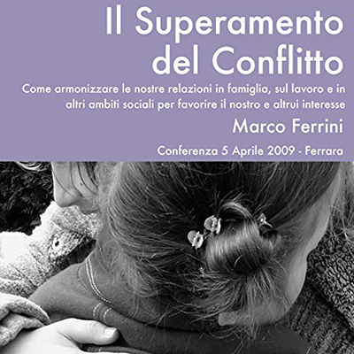 Marco Ferrini - Il superamento del conflitto (2021) (mp3 - 128 kbps)