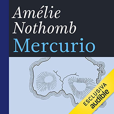 Amélie Nothomb - Mercurio (2018) (mp3 - 64 kbps)