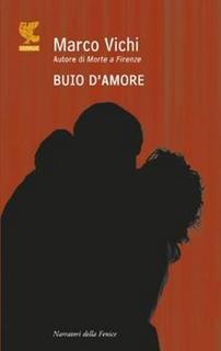 Marco Vichi - Buio d'amore (2011)