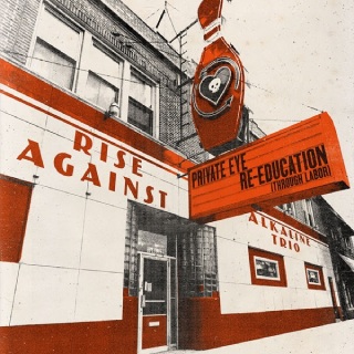 Νέα Covers | Rise Against – Private Eye / Alkaline Trio – Re-Education (Through Labor)