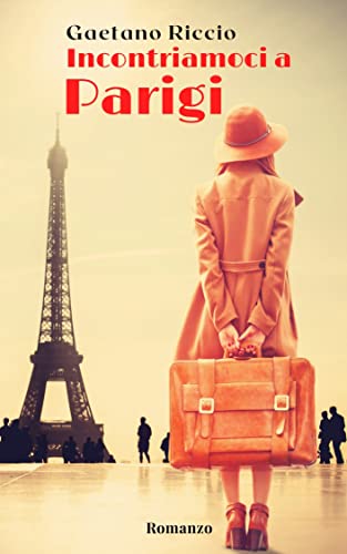 Gaetano Riccio - Incontriamoci a Parigi.  (2021)
